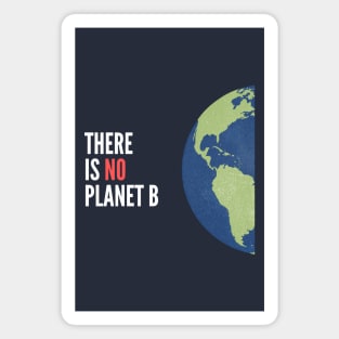 No Planet B Magnet